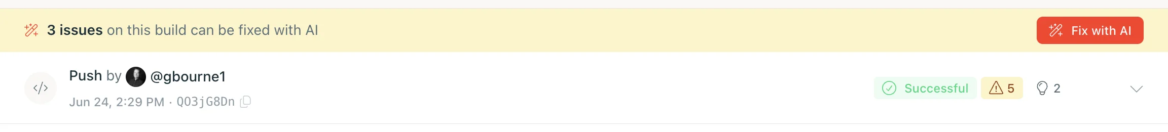 A build history panel with a highlighted banner reading 3 issues on this build can be fixed with AI next to a Fix with AI button. The newest build row shows a successful status with a warning badge of 5.