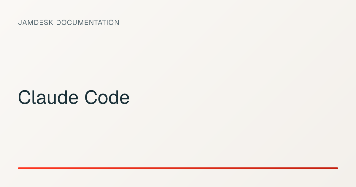 Claude Code — Jamdesk Documentation