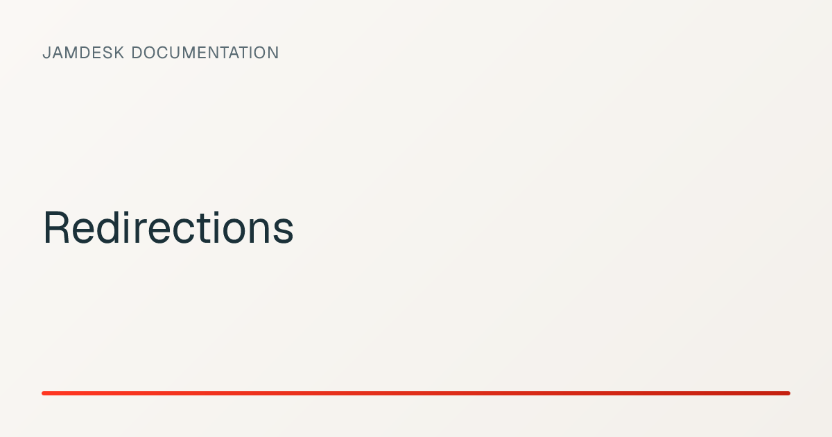Redirections — Jamdesk Documentation